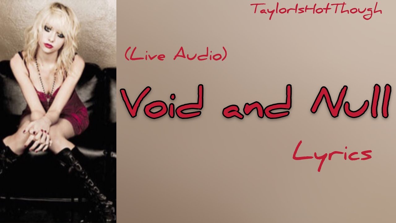Void and Null — The Pretty Reckless Lyrics (Live Audio) //TaylorIsHotThough
