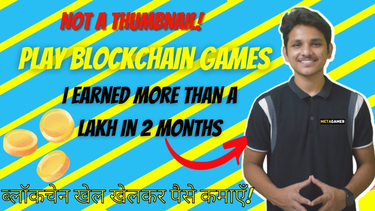 What is blockchain gaming? | Earn money by playing games! | HINDI