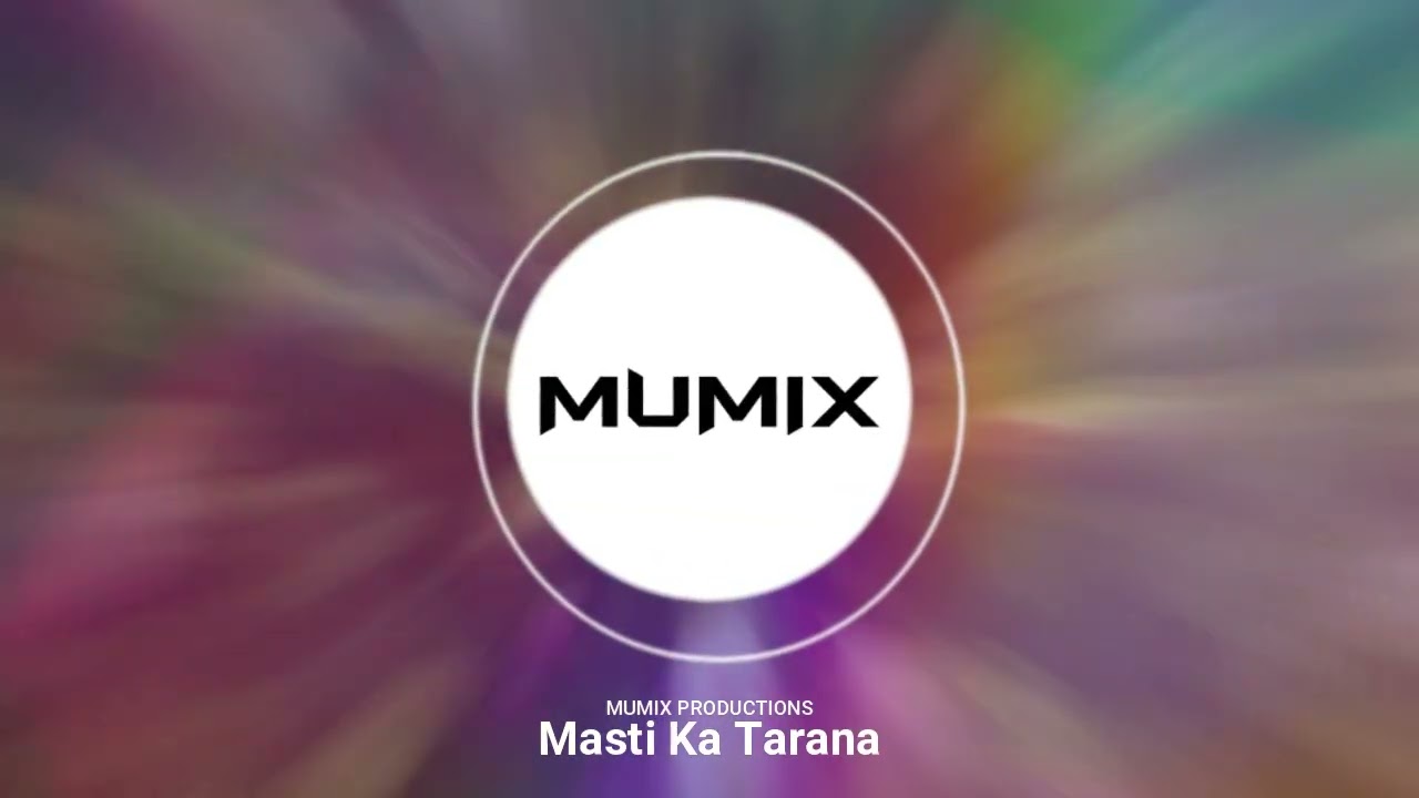 Masti Ka Tarana | Hindi | MUMIX |  #ViralSong #IndianMusic #BollywoodTrending #DanceChallenge