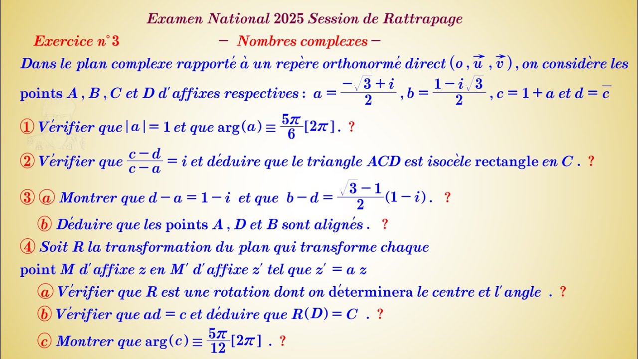 Examen National 2025 Session de Rattrapage Les Nombres Complexes Mateo