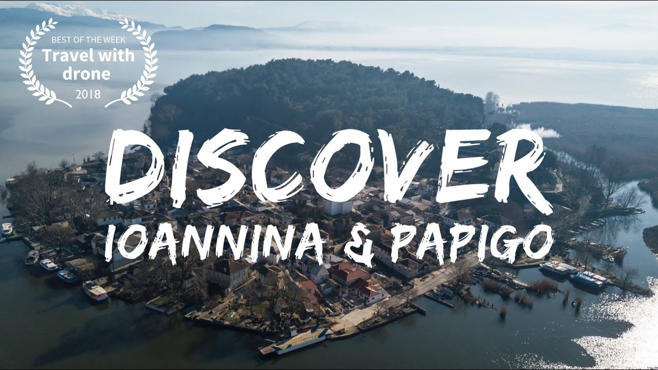 Discover Ioannina and Papigo | Filmed with a drone 4k Dji Mavic
