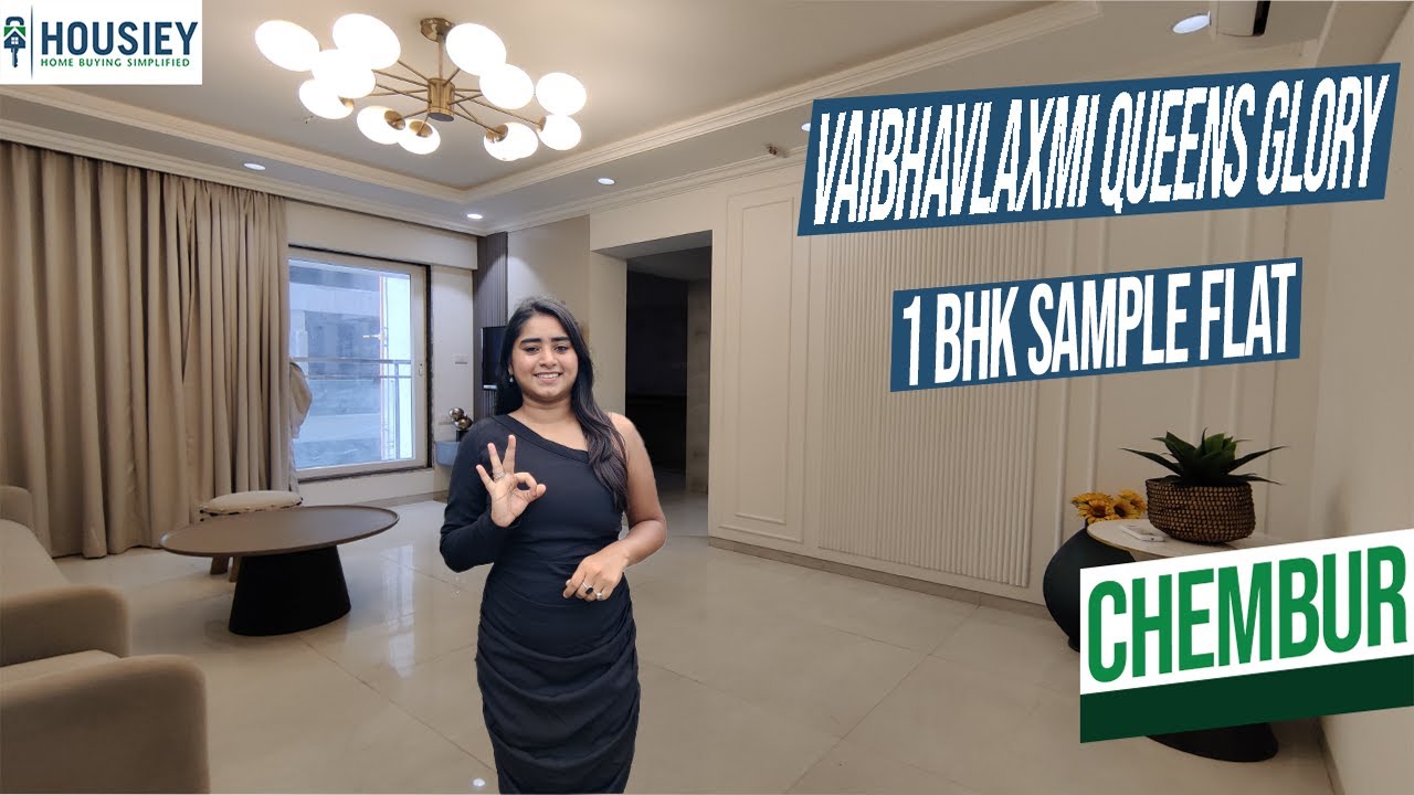 Vaibhavlaxmi Queens Glory Chembur | 1BHK Luxury Sample Flat Tour At Mumbai | Location & Review 2025