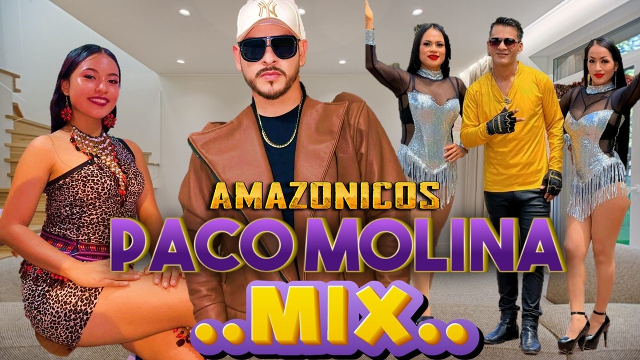 AMAZONICOS MIX 🔥PACO MOLINA  🥂PINTIA -BYRON JOTA JAIMITO 💃ULBIO WAMPACH #2026  (MISTER EDISON DJ)