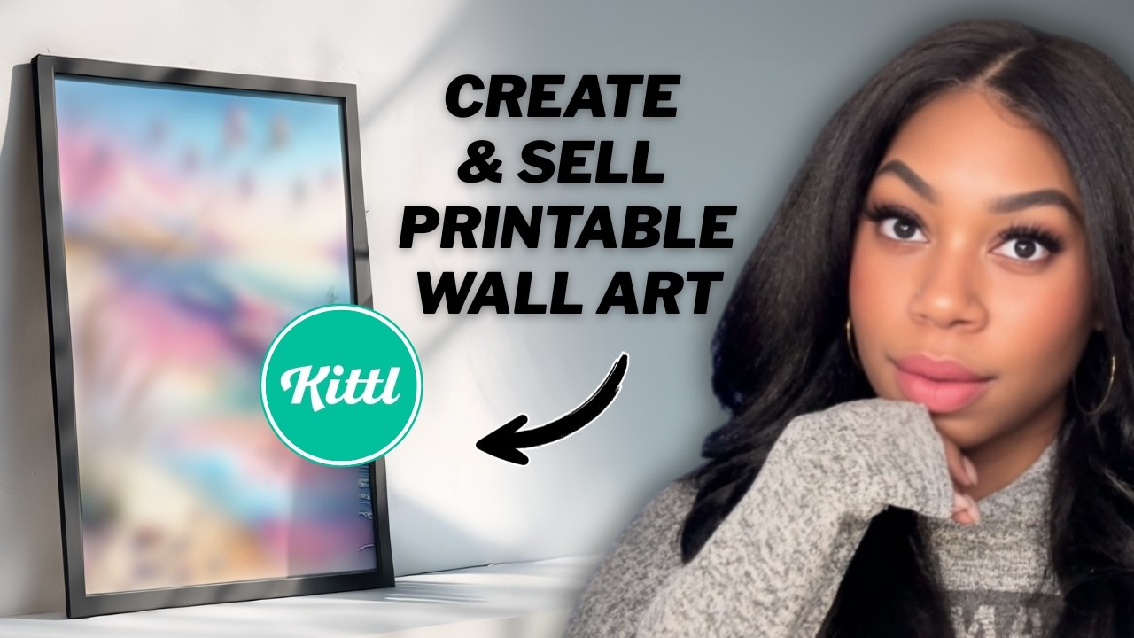 Create Printable Wall Art in Kittl to Sell on Etsy (Step-by-Step Tutorial)