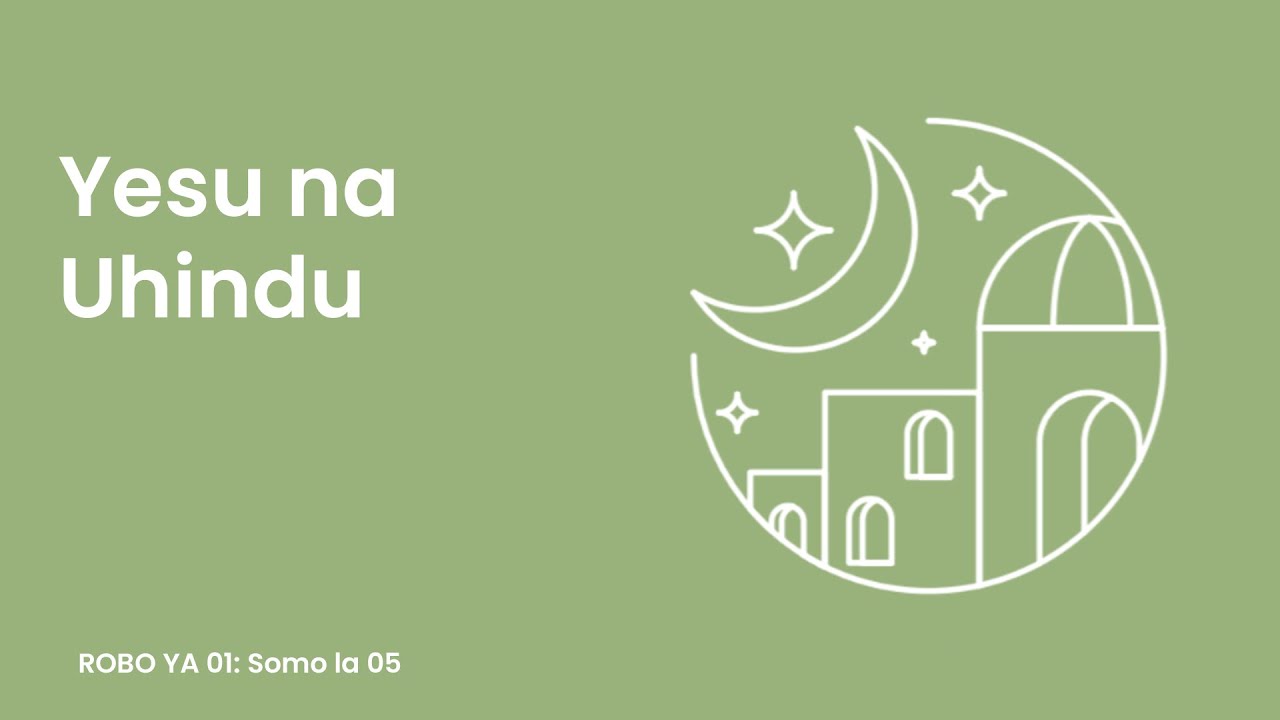 YESU NA UHINDU - MWONGOZO WA KUJIFUNZA BIBLIA KWA VIJANA(BOBEA ANDIKONI)SOMO LA 05_2026