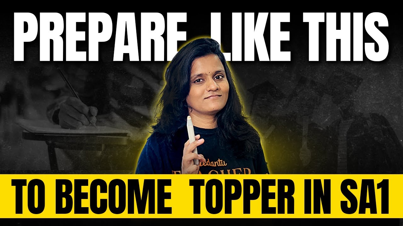 Prepare Like This to Become  Topper in SA-1