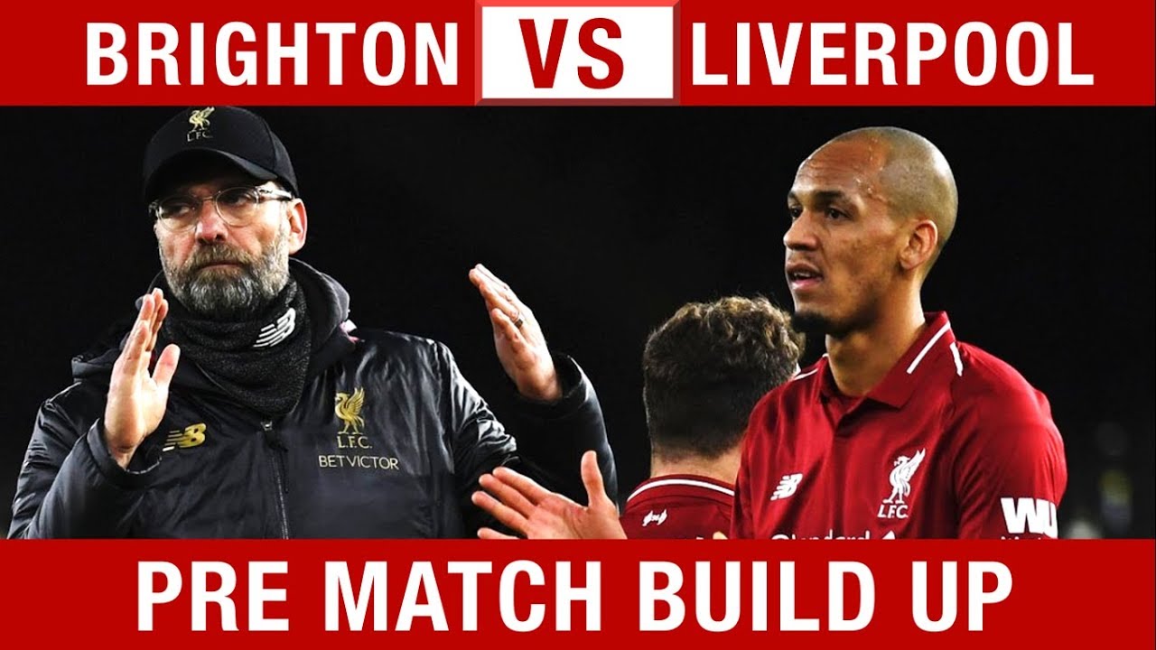 FABINHO AT CENTRE-BACK! Brighton v Liverpool Pre-Match Build Up #BRILIV