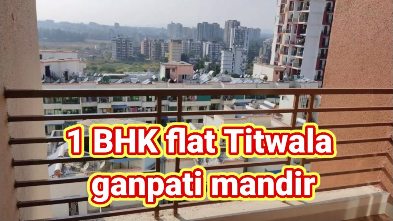 Titwala ganpati mandir 1 BHK flat station se 5 minut ki duri per