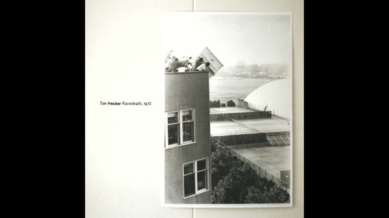 Tim Hecker - Ravedeath 1972 (Seamless transitions) Full album