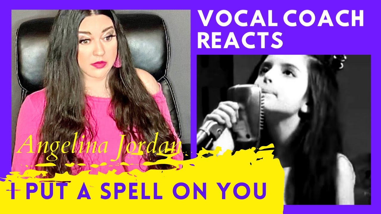 Vocal Coach Reacts to ANGELINA JORDAN I Put A Spell On YOU