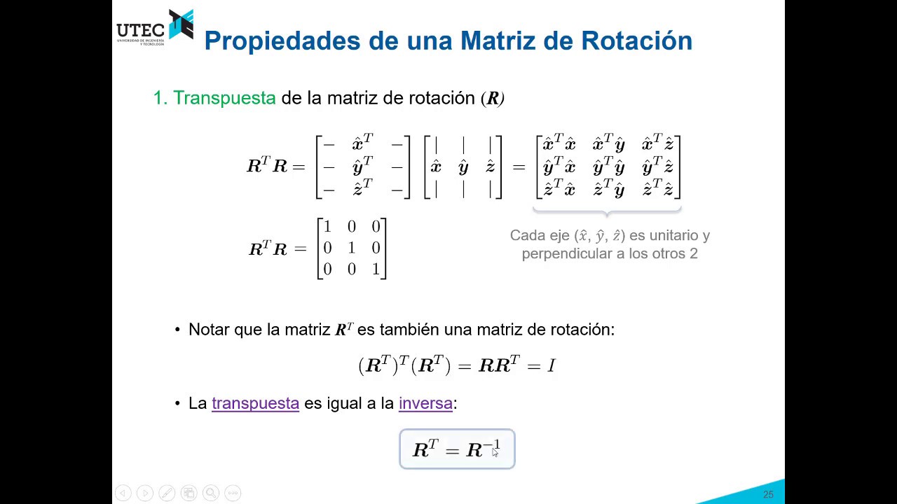 2-4.1 SO(3) y Propiedades de una Matriz de Rotaci&oacute;n (Curso: Fundamentos de Rob&oacute;tica)
