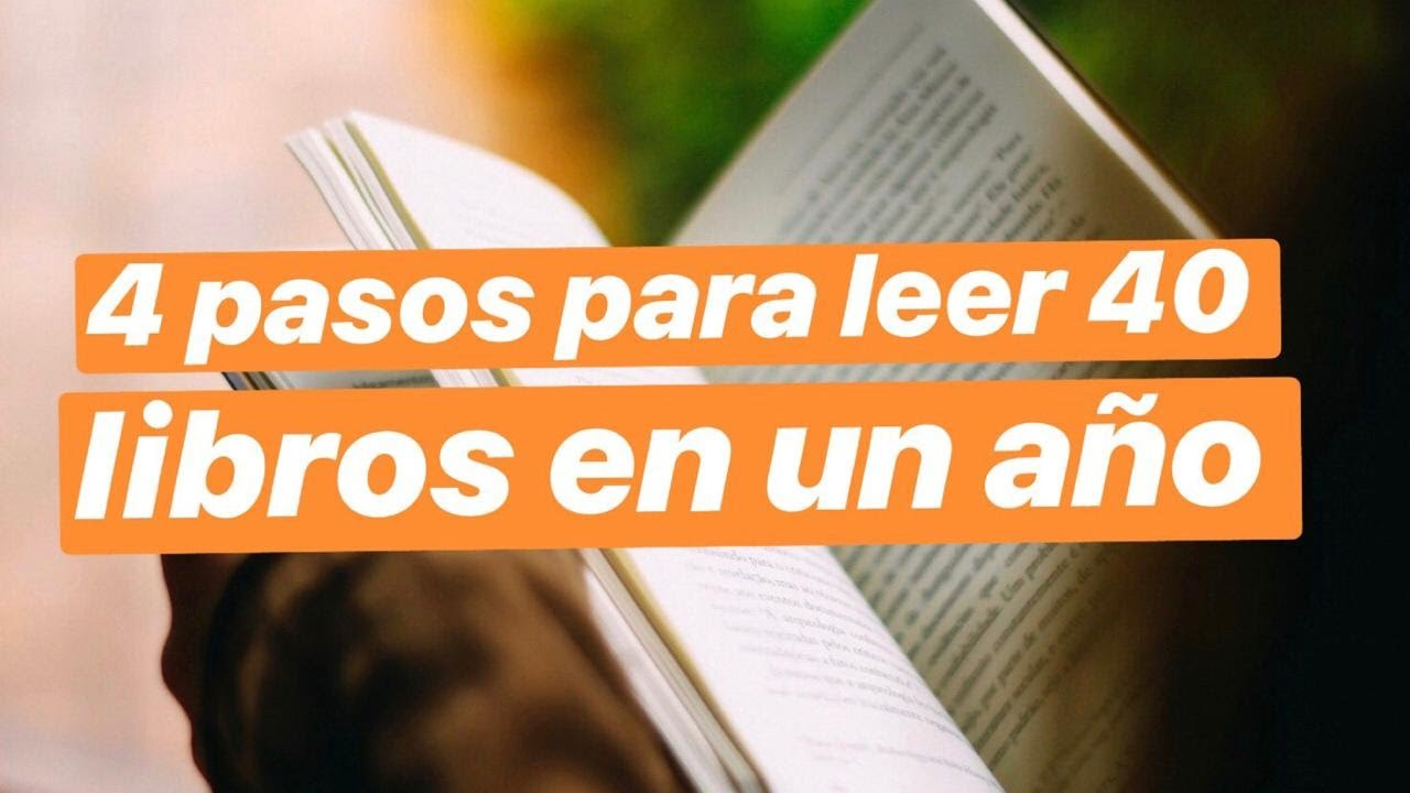 ¿Cómo leer 40 libros al año?