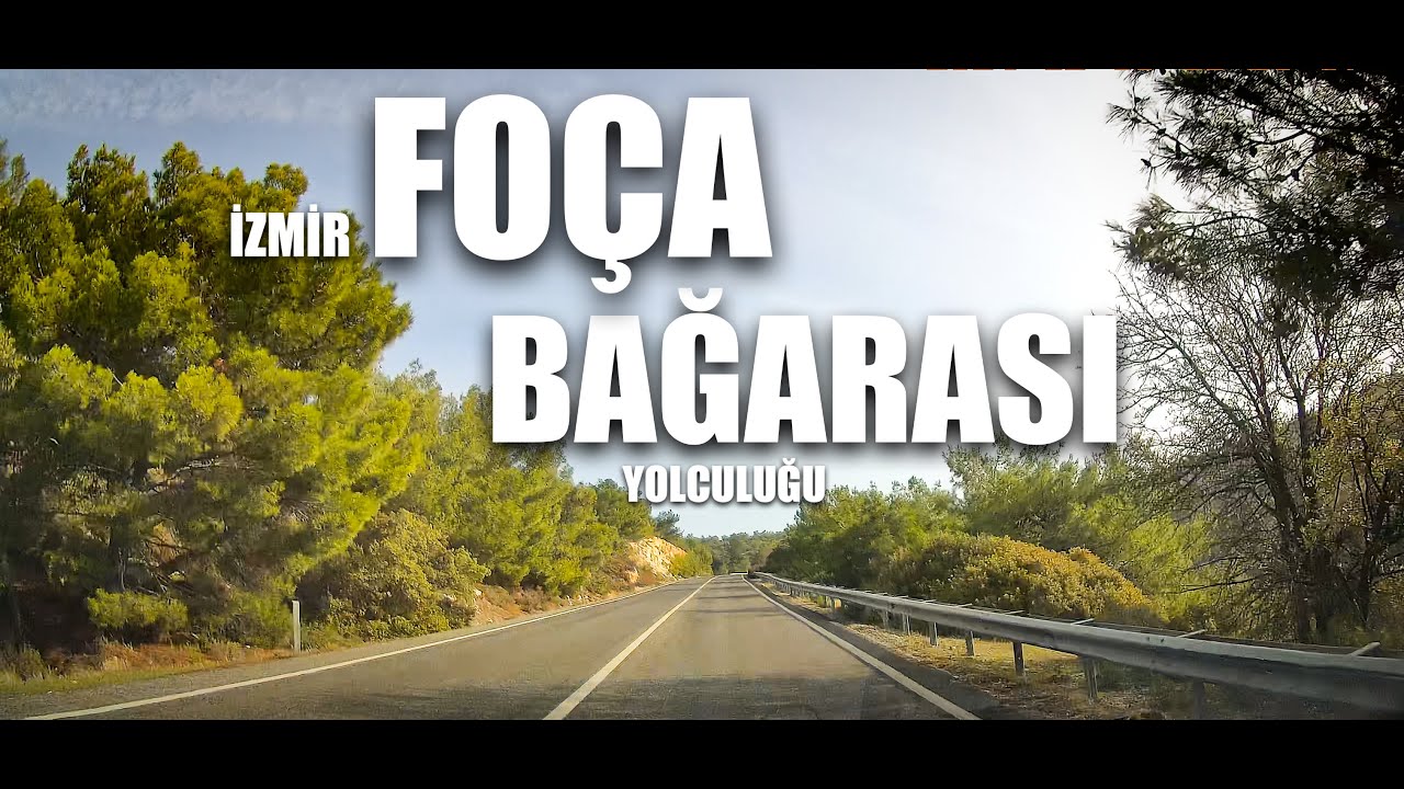 Foça Bağarası Yolculuğu