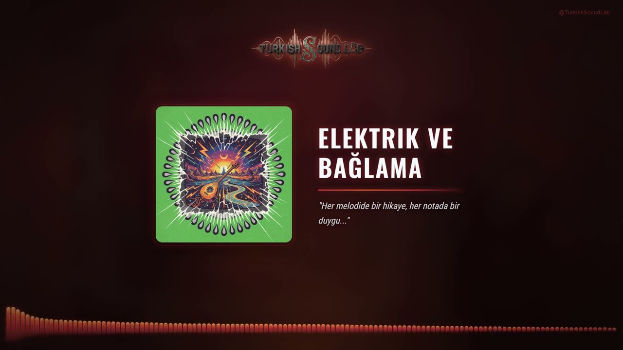 Elektrik Ve Bağlama - T&uuml;rk Rock M&uuml;zik | Turkish Sound Lab