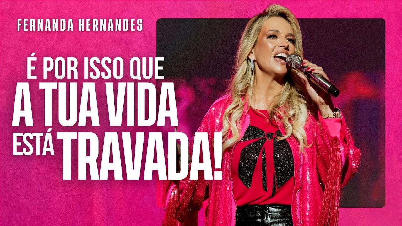 Os BLOQUEIOS que IMPEDEM Seu PROPÓSITO de PROSPERAR! | FERNANDA HERNANDES