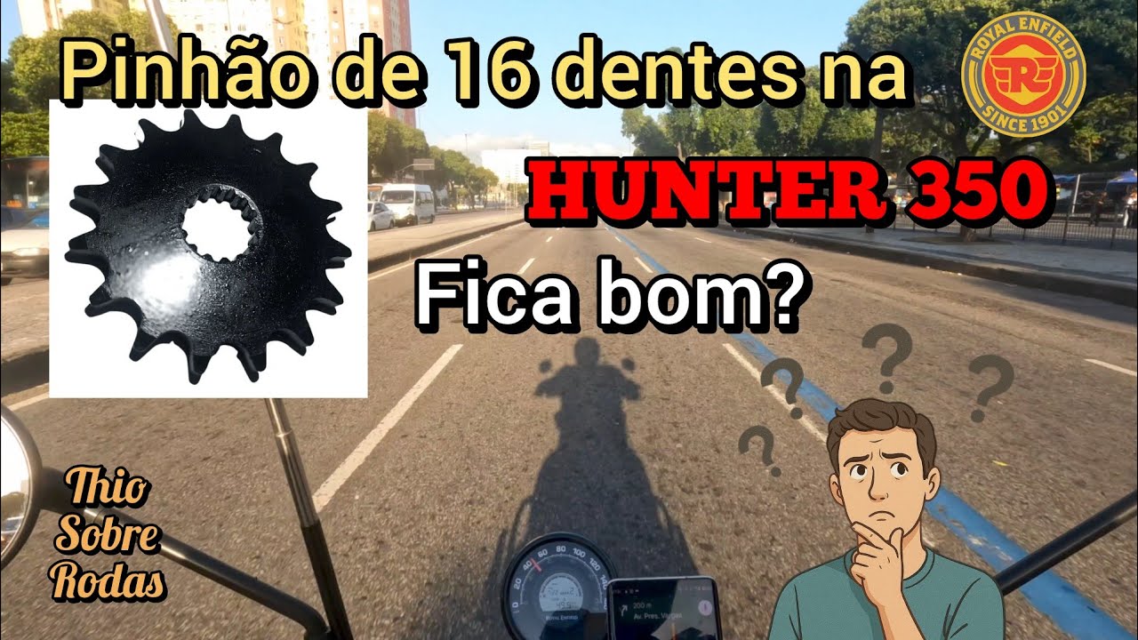 Pinhão de 16 na Hunter 350 - OPINIÃO #royalenfield 