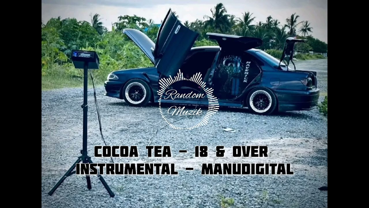 Cocoa tea - 18 and over Instrumental - Manudigital (extended)