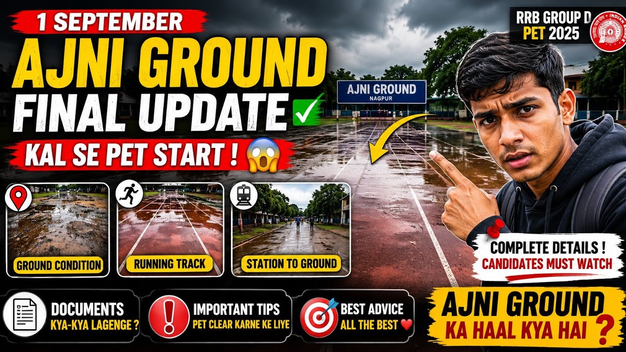 1 SEPTEMBER SE PET 😱 | AJNI GROUND FINAL UPDATE | RRB GROUP D PET | Nagpur