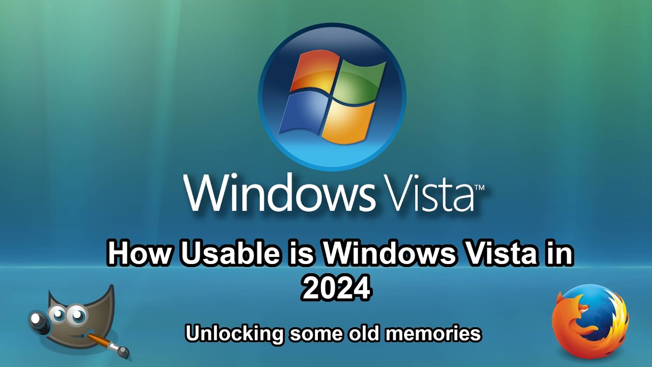 Using Windows Vista in 2024!! Can you still do it?