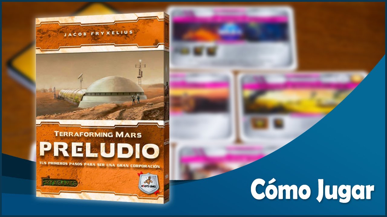Terraforming Mars: Preludio - Comentarios y Cómo Jugar