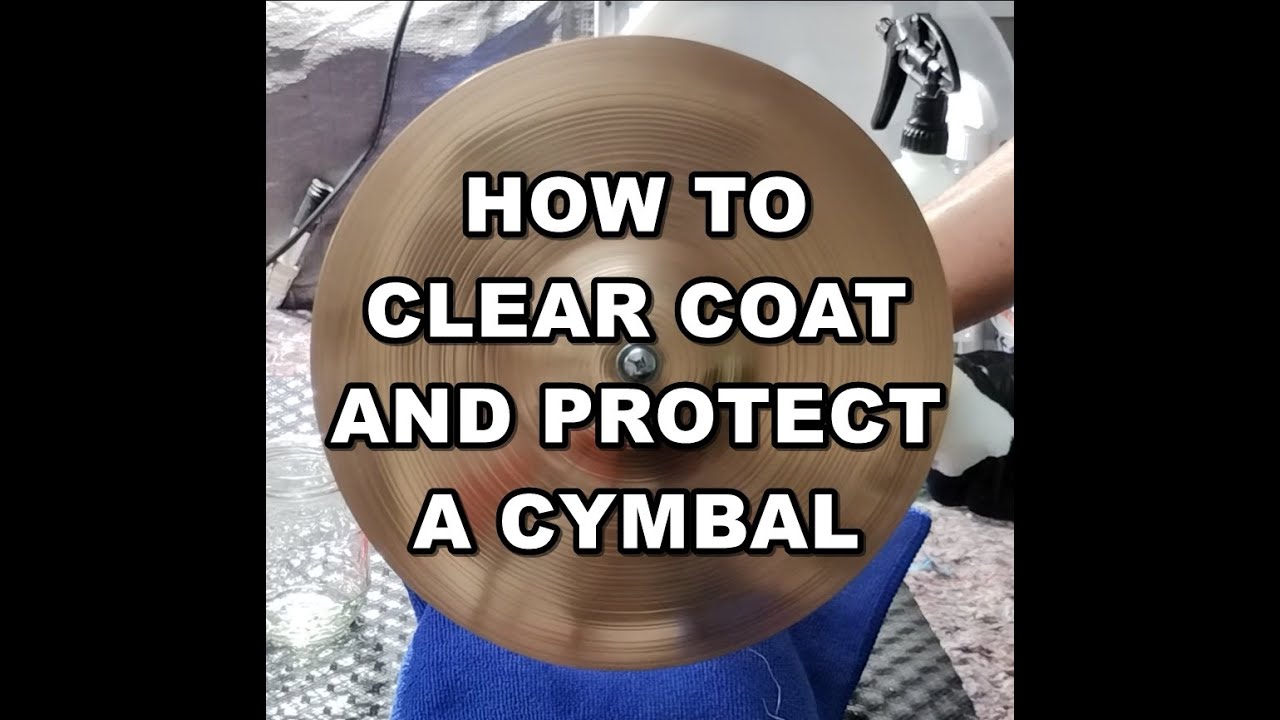 How to Clear Coat and Protect a Cymbal