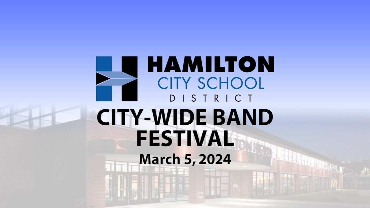 Hamilton City School District City-Wide Band Festival 2024
