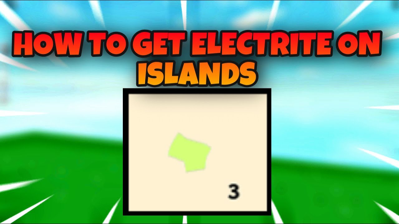 HOW TO GET ELECTRITE ON ISLANDS (Electricity Update)
