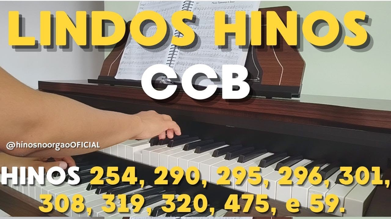 LINDOS HINOS 254, 290, 295, 296, 301, 308, 319, 320, 475 e 59.