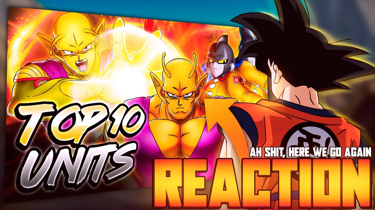 Local dragon ball legends whale reacts to goresh top ten unit list of part two of 5th anniversary.