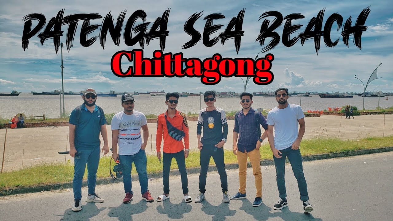 Sylhet to Chittagong | Patenga | পতেঙ্গা |  vlog 8 | Md mahin uddin | A Star