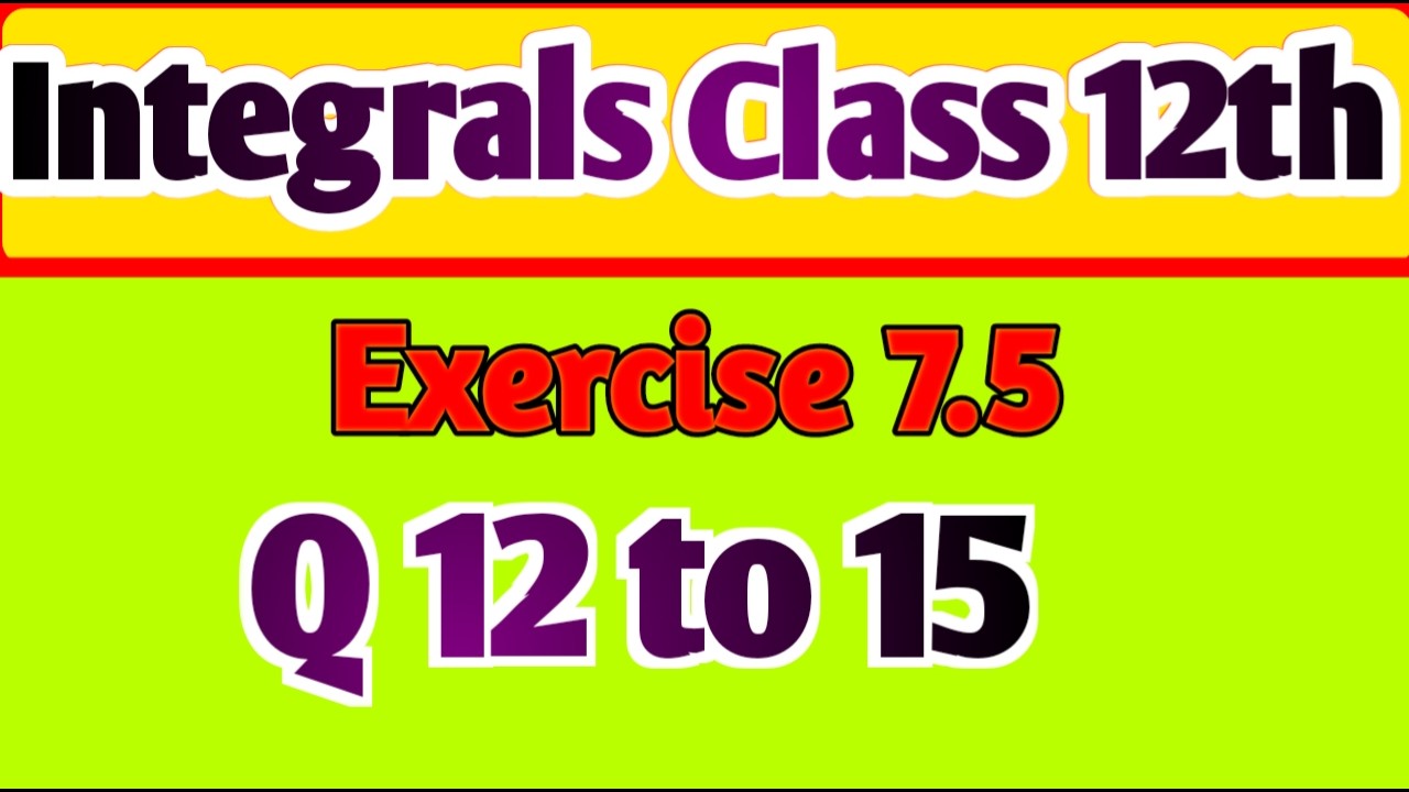 Math Class 12th Ex 7.5 Q (12 & 15)// Integration// Partial Fraction