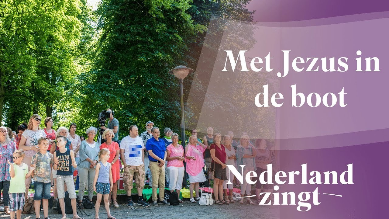 Met Jezus in de boot - Nederland Zingt
