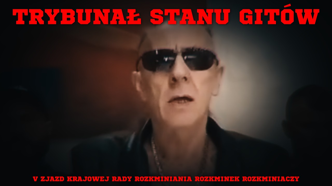 TRYBUNAŁ STANU GIT&Oacute;W - V ZJAZD KRAJOWEJ RADY ROZKMINIANIA ROZKMINEK ROZKMINIACZY