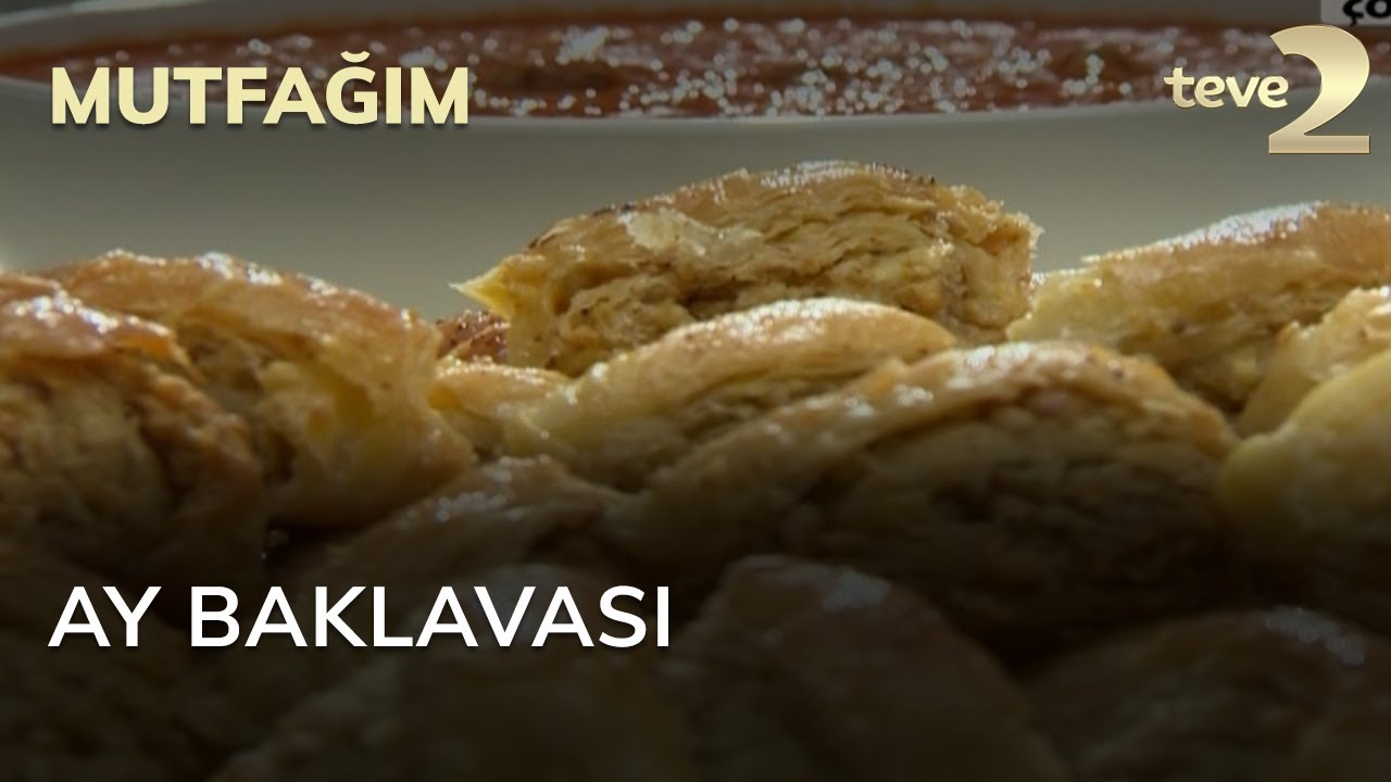Mutfağım: Ay Baklavası