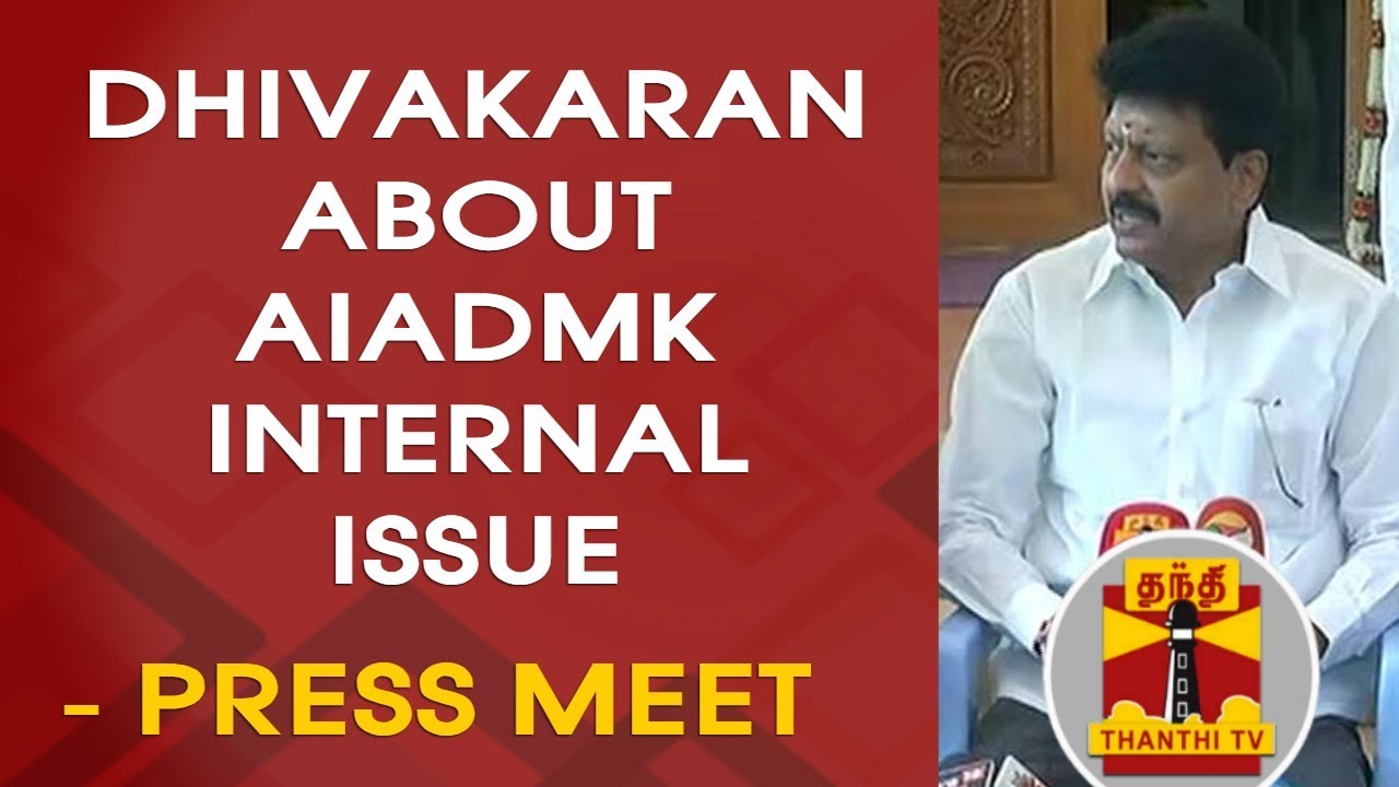 Dhivakaran Press Meet about AIADMK Internal Issue | FULL PRESS MEET