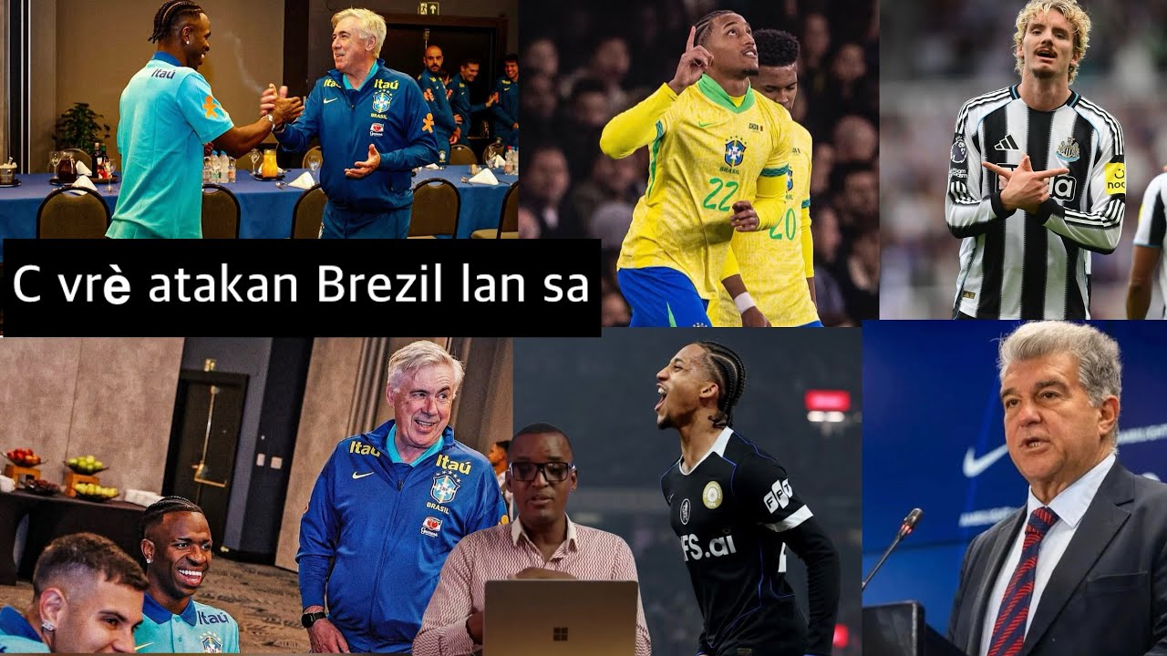 Brezil jwenn vrè 9 Ancelotti tap bezwen an Joao Pedro, Barcelona pral chache atakan sa an Angletè