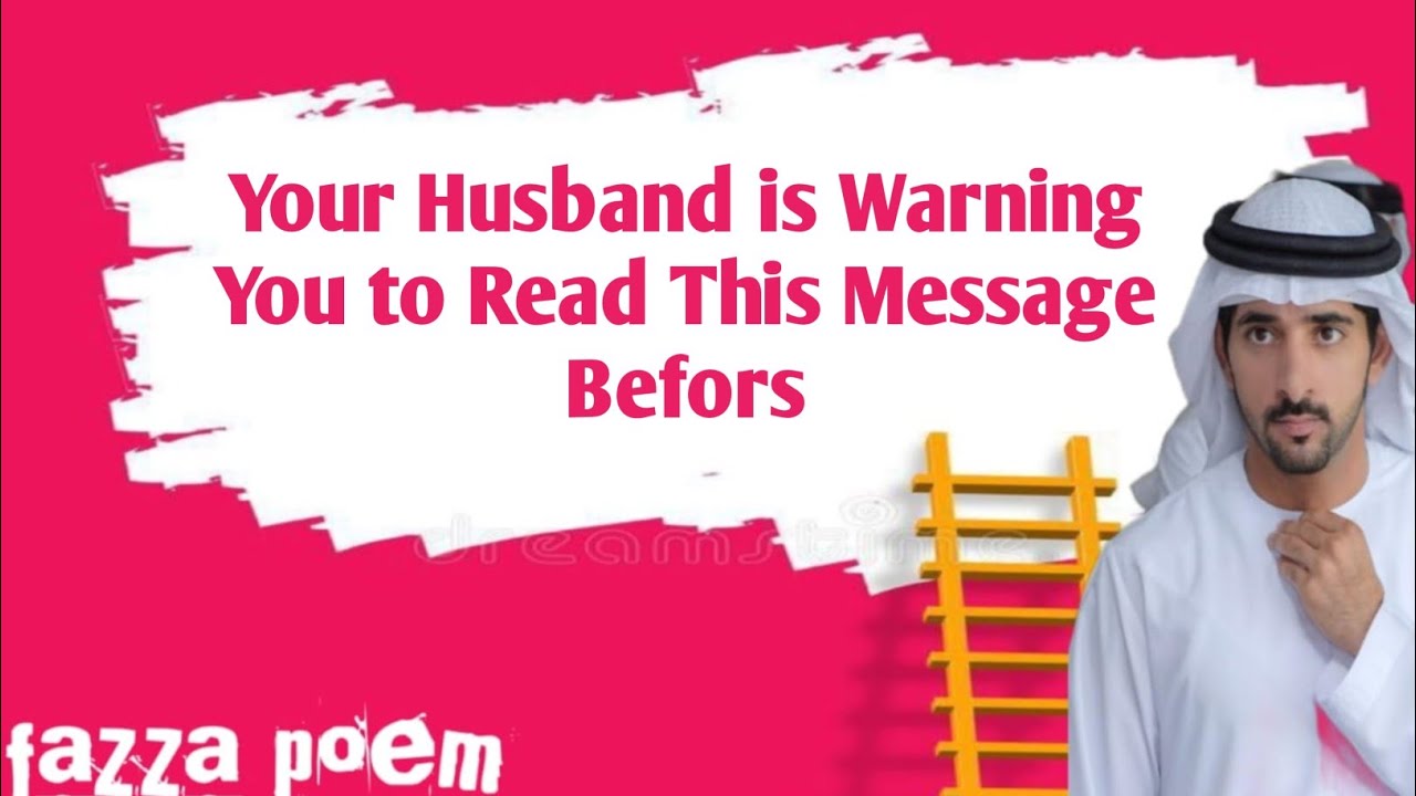 Your Husband is Warning You to Read This Message Befors | fazza poems English| FAZZA POEM 