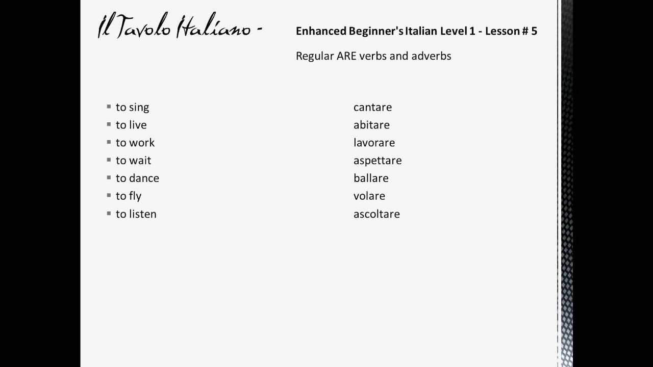 Learning to speak Italian_interactive vocabulary_regular ARE verbs and adverbs.avi