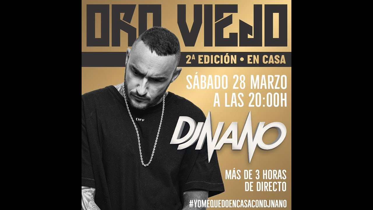Dj Nano 28-03-2020 #YOMEQUEDOENCASA Especial Oro Viejo 1/4