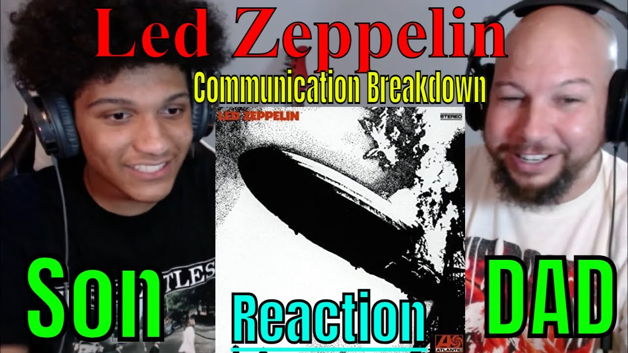Led Zeppelin - Communication Breakdown Reaction