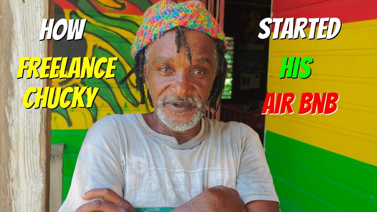 🇯🇲 How Freelance Chucky Started his Air Bnb