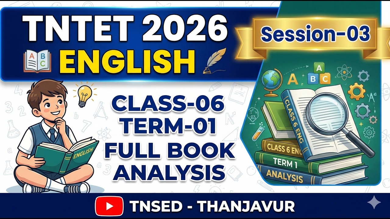 TNTET | ENGLISH | Class-06 - Term 1 | Book Content Analysis | Session-03