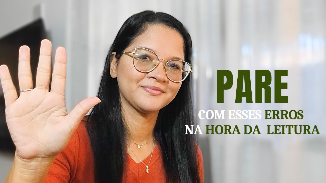 Erros Comuns ao Ler a Bíblia que Você Pode Estar Cometendo Agora