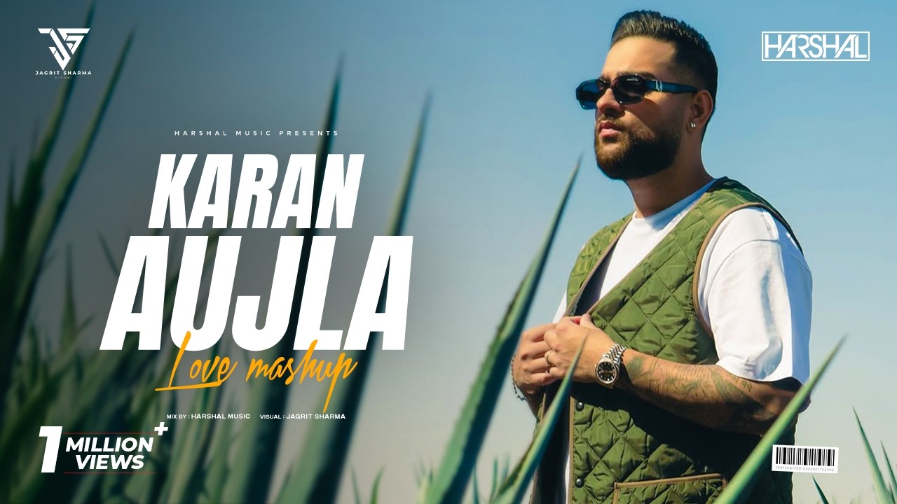Karan Aujla Love Mashup | Harshal Music | Karan Aujla Mashup | New Punjabi Song 2026