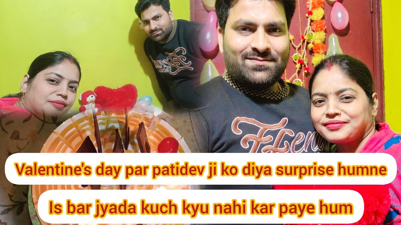 Dakhiye is valentine's day ko humne kaise manaya | patidev ji ko diya surprise😍