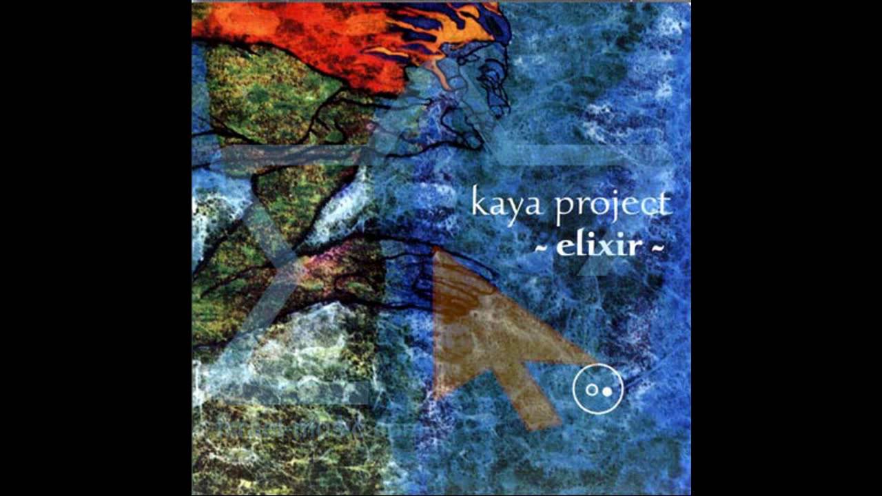 Kaya Project - Elixir     [Full Album]