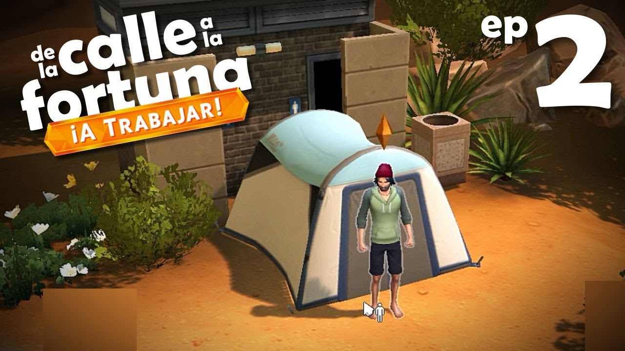 Los Sims 4 ¡A Trabajar! - De la Calle a la Fortuna - EP 2