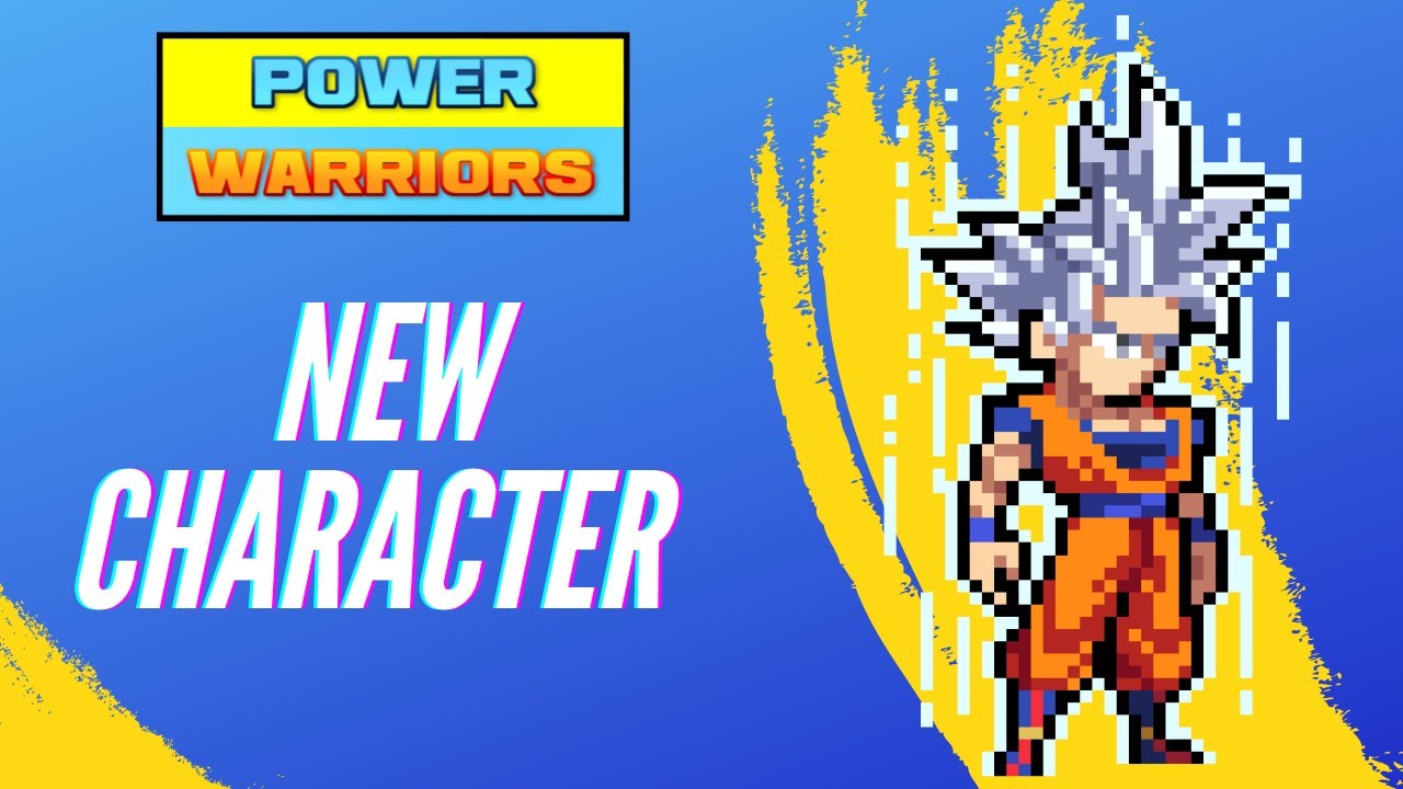 Power Warriors 19.0 - New Character Part 1