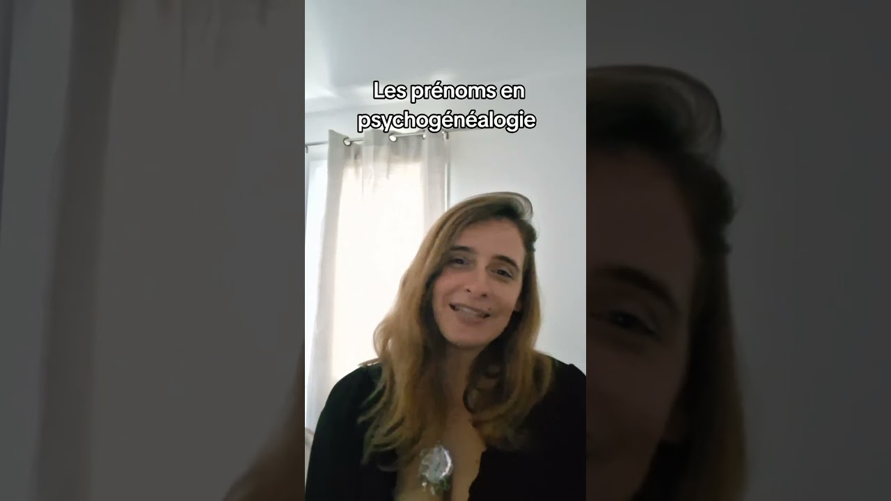 Les prenoms en Psychogénéalogie @annelaureaouedlebris 