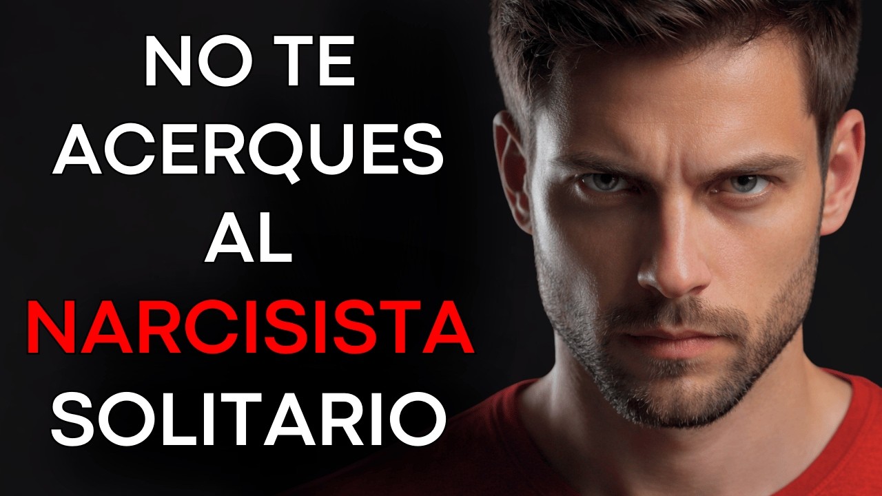 CUIDADO con el Narcisista Solitario | El Peligro Comienza en el Silencio
